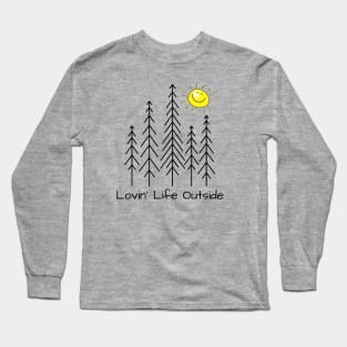 Lovin' Life Outside (black) Long Sleeve T-Shirt